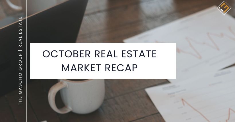 October Real Estate Market Recap